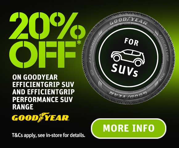 20% off on the Goodyear EfficientGrip SUV & EfficientGrip Performance SUV range